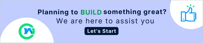 Webs optimization logo along with thumbs-up vector and text "Planning to Build Something Great? We are here to assist you" with the Let's Start button