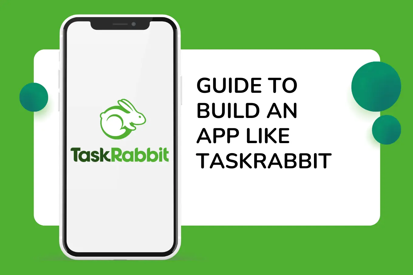 A smartphone displaying the TaskRabbit logo is on the left. On the right, text reads "Guide to Build an App Like TaskRabbit